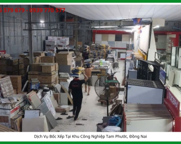 DỊCH VỤ BỐC XẾP TẠI KCN TAM PHƯỚC, ĐỒNG NAI – NHANH CHÓNG, UY TÍN, GIÁ RẺ